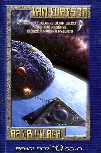 Ian Watson - Az �r vil�ga