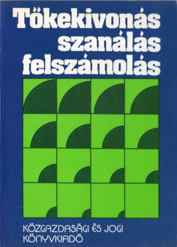 Veress Jzsef - Tkekivons, szanls, felszmols