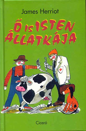 James Herriot - � is isten �llatk�ja