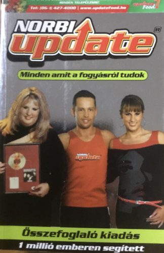 Schobert Norbert - Norbi update, Minden amit a fogy�sr�l tudok