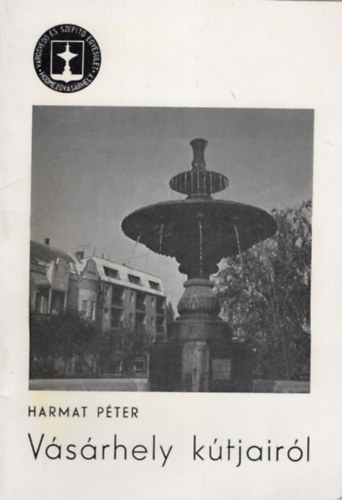 Harmat P�ter - V�s�rhely k�tjair�l