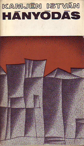 Kamj�n Istv�n - H�ny�d�s