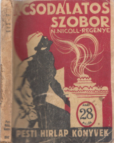 N. Nicoll - A csodlatos szobor (Pesti Hrlap knyvek)