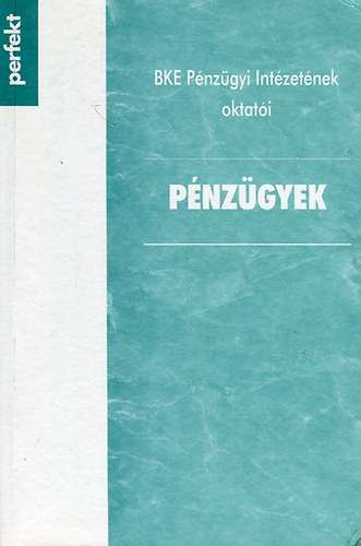 BKE P�nz�gyi Int�zet�nek oktat�i - P�nz�gyek