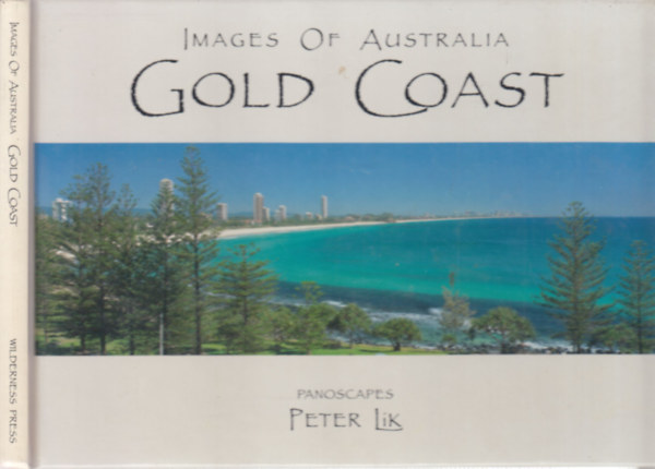 Peter Lik - Gold Coast (Images of Australia)- ajndk kpeslapokkal