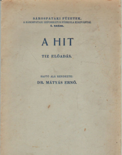 M�ty�s Ern� dr. - A hit (t�z el�ad�s)