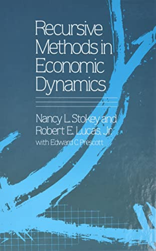 Robert E. Lucas, Jr., Edward C. Prescott Nancy L. Stokey - Recursive Methods in Economic Dynamics
