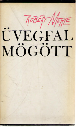 Robert Merle - vegfal mgtt