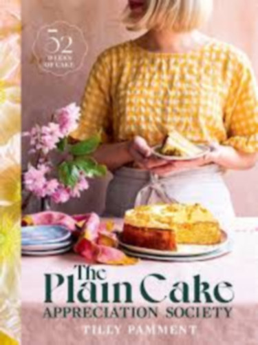 Tilly Pamment - The Plain Cake Appreciation Society