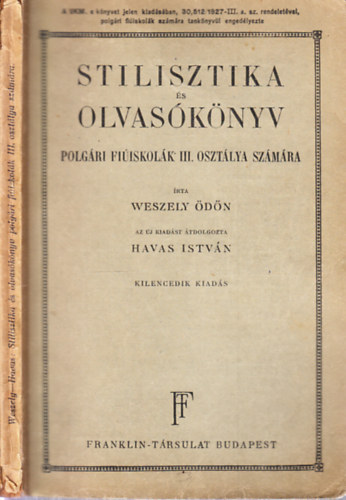 Weszely dn - Stilisztika s olvasknyv (a polgri fiiskolk III. osztlya szmra)