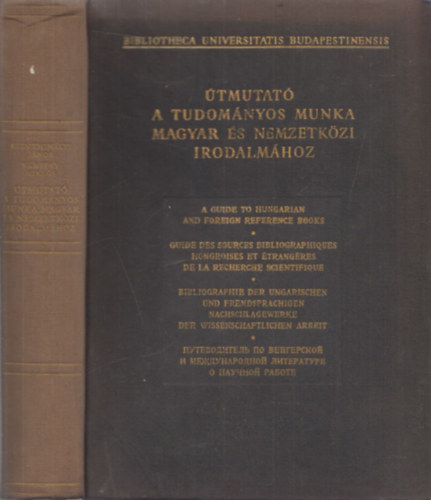 Szentmihályi János - Vértesy Miklós - Útmutató a tudományos munka magyar és nemzetközi irodalmához (többnyelvű)