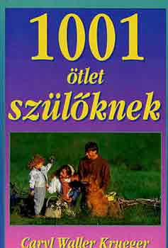 Caryl Waller Krueger - 1001 �tlet sz�l�knek