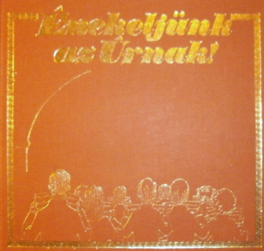 Beharka Pl - Jobbgy Istvn  (szerk.) - nekeljnk az rnak!