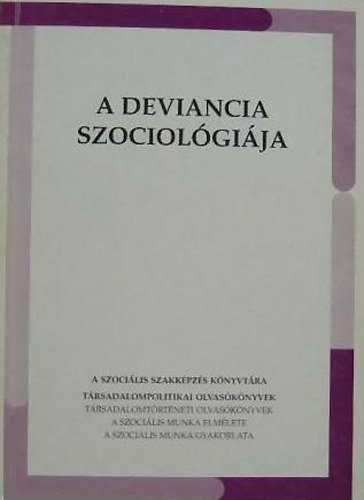 G�ncz�l K.-Kerezsi K. szerk. - A deviancia szociol�gi�ja