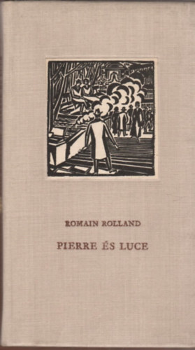 Romain Rolland - Pierre s Luce