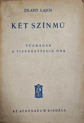 Zilahy Lajos - T�zmad�r - A tizenkettedik �ra