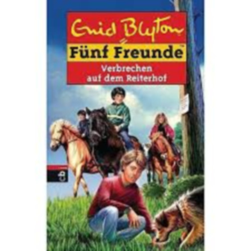 Enid Blyton - F�nf Freunde ( 68 ) - Verbrechen auf dem Reiterhof