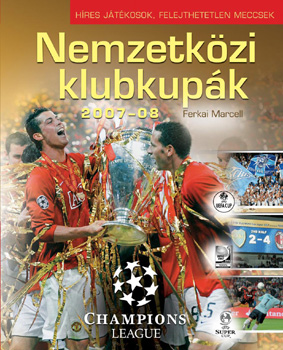 Ferkai Marcell - Nemzetközi Klubkupák 2007-08