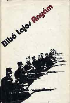 Bib� Lajos - Any�m