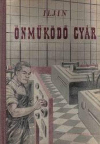 Iljin - Önműködő gyár