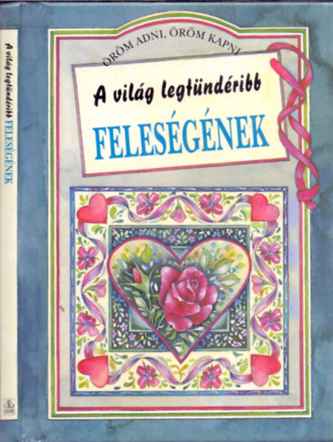 Helen Exley (szerk.) - A világ legtündéribb feleségének