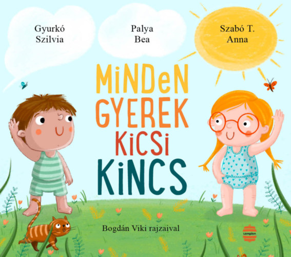 Palya Bea, Gyurk Szilvia Szab T. Anna - Minden gyerek kicsi kincs