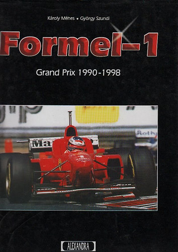 Mhes Kroly-Szundi Gyrgy - Formel-1 (Grand Prix 1990-1998)- nmet nyelv