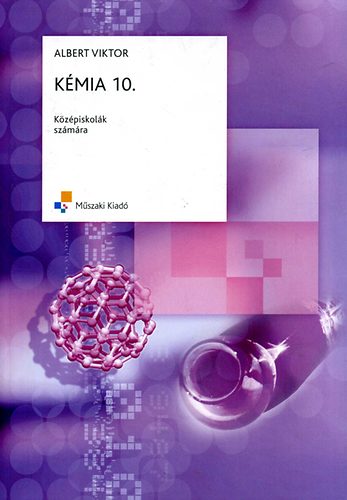 Albert Viktor - K�mia 10. - K�z�piskol�k sz�m�ra
