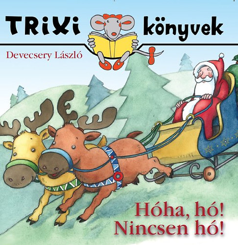 Devecsery Lszl - Hha, h! Nincsen h!