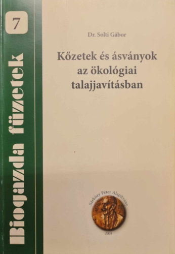 Dr. Solti Gbor - Kzetek s svnyok az kolgiai talajjavtsban