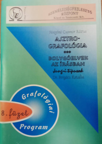 Asztrografológia III.