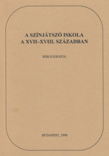 A sz�nj�tsz� iskola a XVII-XVIII. sz�zadban