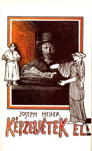 Joseph Heller - Képzeljétek el