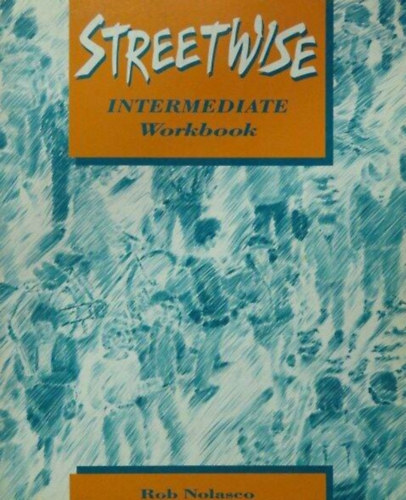 Rob Nolasco - Streetwise Intermediate Workbook