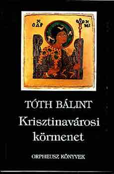 Tth Blint - Krisztinavrosi krmenet