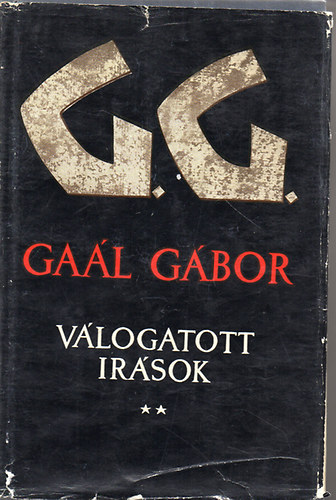 Gal Gbor - Vlogatott rsok II 1921-1940 Publicisztika