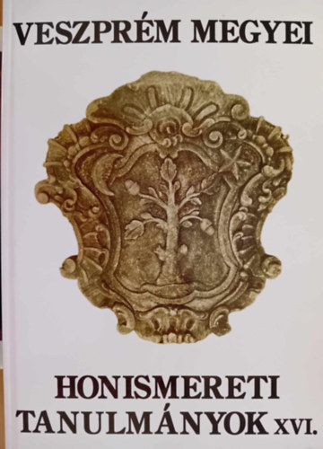 Beszteri B�la  (szerk) - Veszpr�m megyei honismereti tanulm�nyok IV.