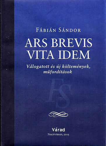 F�bi�n S�ndor - Ars brevis vita idem