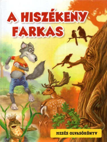 A hisz�keny farkas (Mes�s olvas�k�nyv)