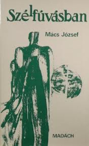Mács József - Szélfúvásban