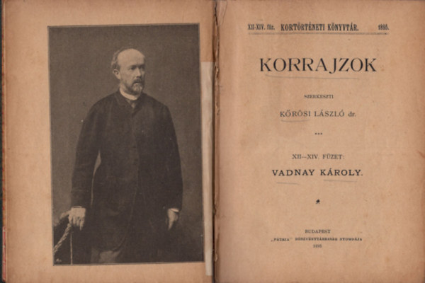 Dr. Kőrösi László (szerk.) - Korrajzok ( Kortörténeti Könyvtár ) XII-XIV. füzet