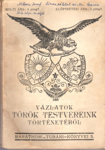 Bar�thosi-Balogh Benedek - V�zlatok t�r�k testv�reink t�rt�net�b�l