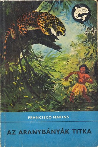 F. Marins - Az aranyb�ny�k titka