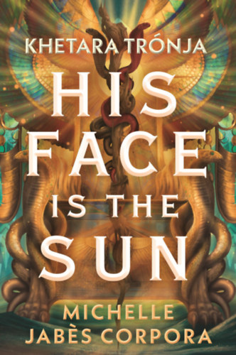 Michelle Jabes Corpora - His face is the sun - Khetara tr�nja