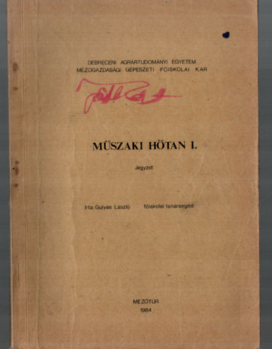 Guly�s L�szl� - M�szaki h�tan I. - Jegyzet.