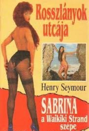 Henry Seymour - Sabrina, a Waikiki Strand szpe (Rosszlnyok utcja)