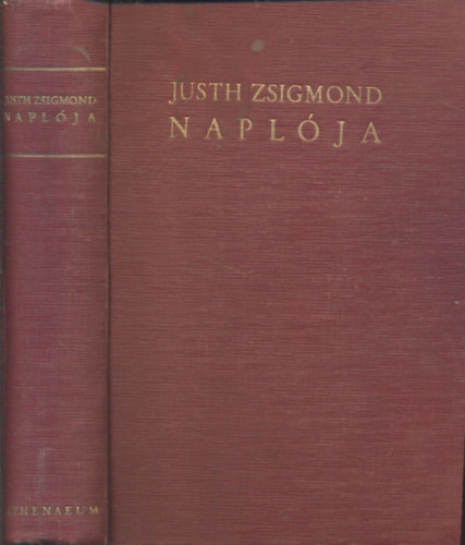 Hal�sz G�bor  (szerk) - Justh Zsigmond napl�ja