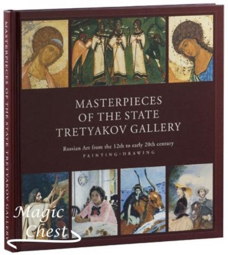 ism - Masterpieces of the State Tretyakov Gallery - Russian Art from 12th to Early 20th Century