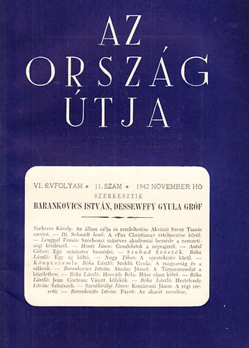 Barankovics Istv�n; Dessewffy Gyula gr�f  (szerk.) - Az orsz�g �tja VI. �vfolyam 11. sz�m (1942. november)