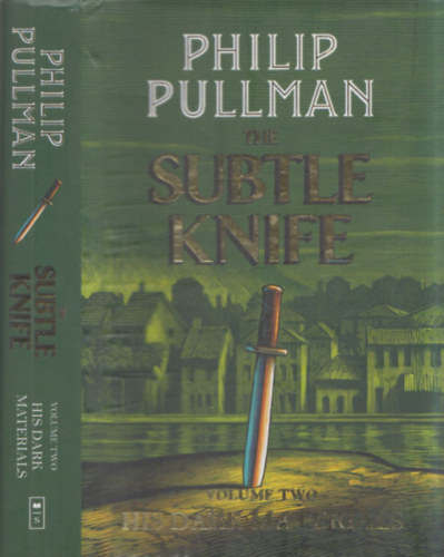 Philip Pullman - The Subtle Knife (His Dark Materials 2)